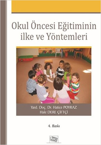 Okul Öncesi Eğitiminin İlke ve Yöntemleri