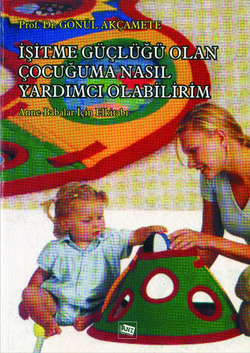 İşitme Güçlüğü Olan Çocuğuma Nasıl Yardımcı Olabilirim?