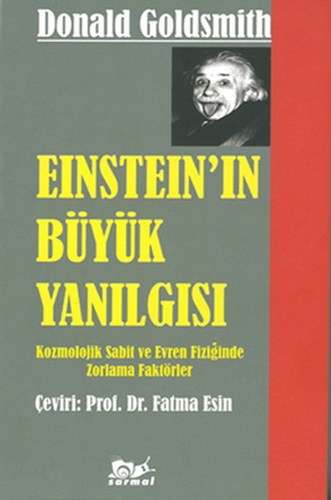 Einstein’in Büyük Yanılgısı