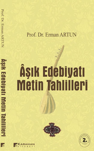 Âşık Edebiyatı Metin Tahlilleri