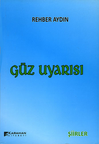 Güz Uyarısı