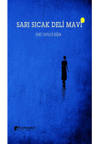 Sarı Sıcak Deli Mavi