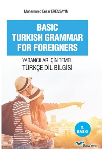 Yabancılar İçin Temel Türkçe Dil Bilgisi