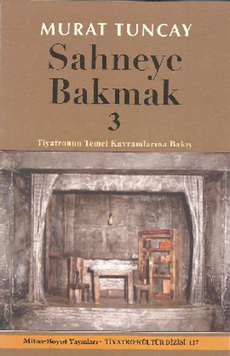 Sahneye Bakmak 3