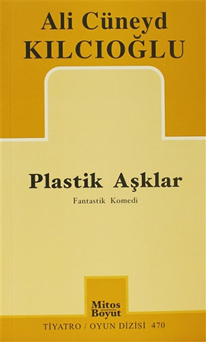 Plastik Aşklar