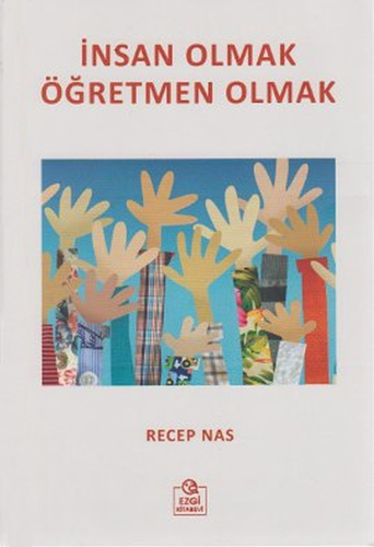 İnsan Olmak Öğretmen Olmak