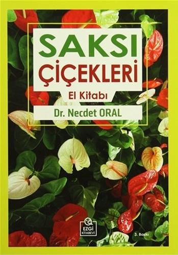 Saksı Çiçekleri El Kitabı