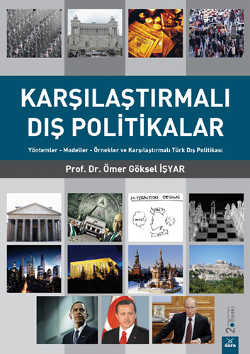 Karşılaştırmalı Dış Politikalar Yöntemler Modeller Örnekler Karşılaştırmalı Türk Dış Politikası