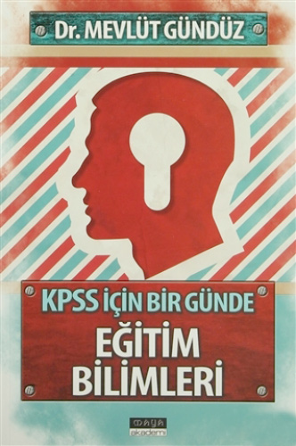 KPSS İçin Bir Günde Eğitim Bilimleri