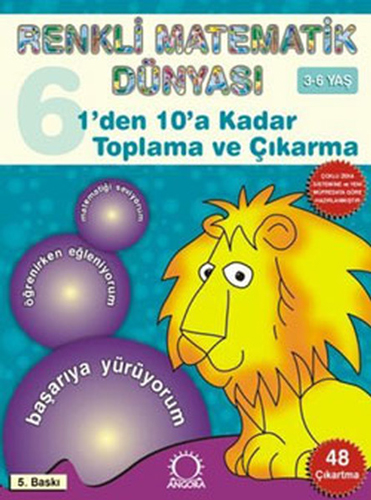 Renkli Matematik 6 - 1'den 10'a Kadar Toplama ve Çıkarma