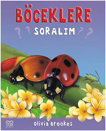 Böceklere Soralım (Ciltli)