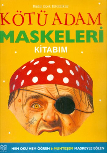 Kötü Adam Maskeleri Kitabım 