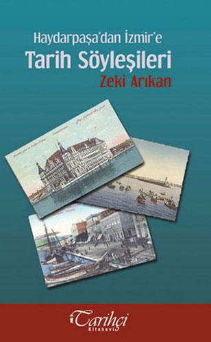 Haydarpaşa’dan İzmir’e Tarih Söyleşileri