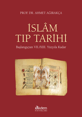 İslam Tıp Tarihi (Ciltli)