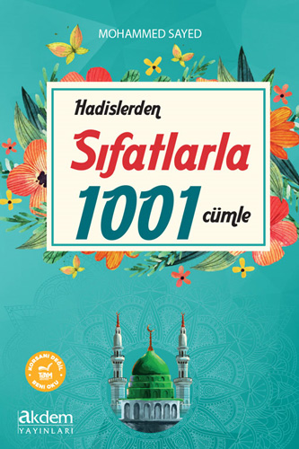 Hadislerden Sıfatlarla 1001 Cümle