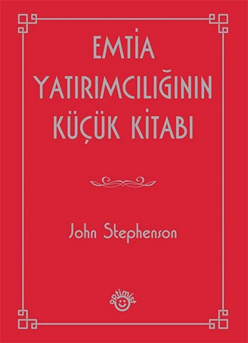 Emtia Yatırımcılığının Küçük Kitabı (Ciltli)