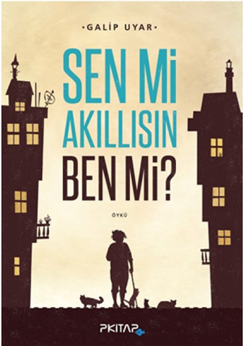 Sen mi Akıllısın Ben mi?