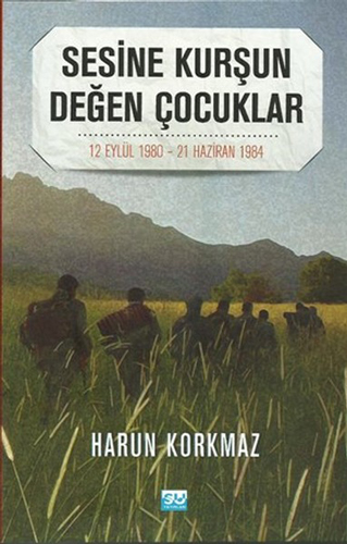 Sesine Kurşun Değen Çocuklar