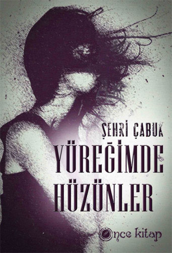 Yüreğimde Hüzünler