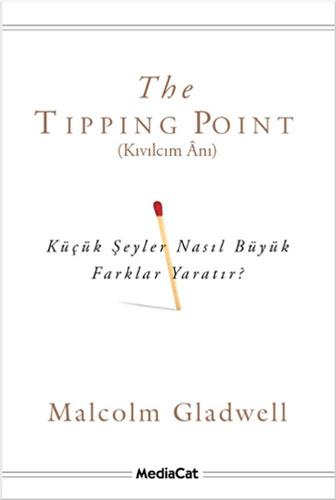 The Tipping Point - Kıvılcım Anı