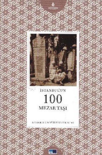 İstanbul'un 100 Mesar Taşı