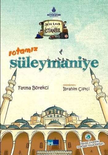 Rotamız Süleymaniye