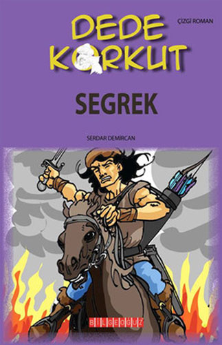 Dede Korkut - Segrek