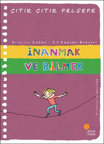 Çıtır Çıtır Felsefe 25 - İnanmak ve Bilmek 