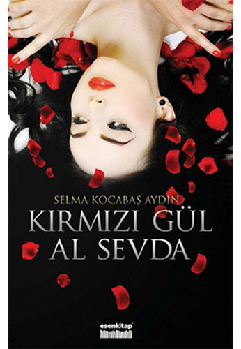 Kırmızı Gül Al Sevda