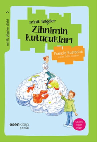 Minik Bilgeler - Zihnimin Kutucukları