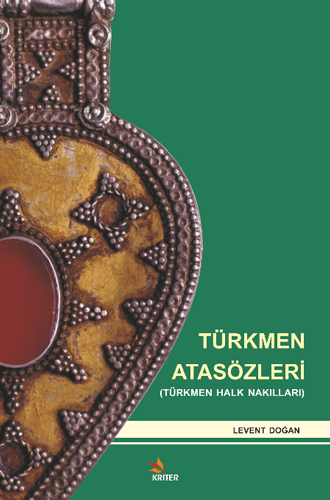 Türkmen Atasözleri