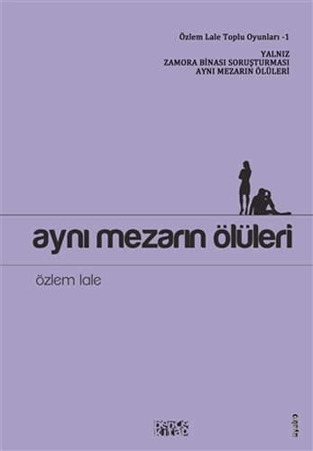 Aynı Mezarın Ölüleri