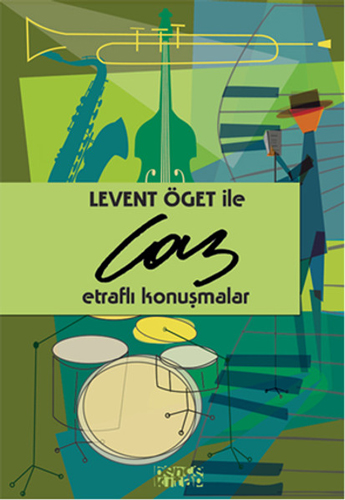 Levent Öget ile Caz