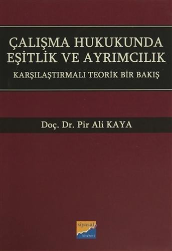 Çalışma Hukukunda Eşitlik ve Ayrımcılık