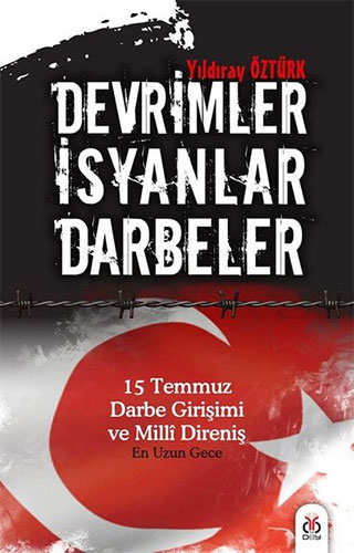 Devrimler - İsyanlar - Darbeler