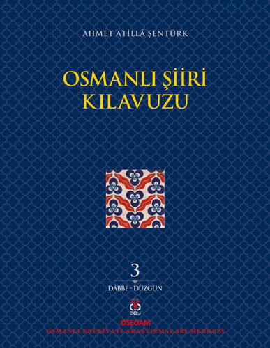 Osmanlı Şiiri Kılavuzu 3. Cilt