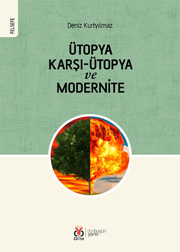 Ütopya, Karşı-Ütopya ve Modernite