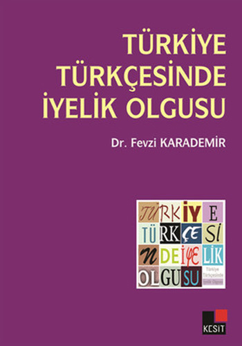 Türkiye Türkçesinde İyelik Olgusu