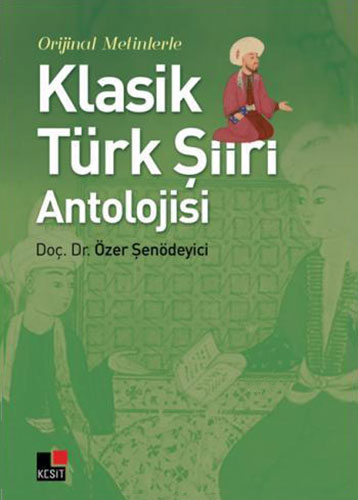 Klasik Türk Şiiri Antolojisi