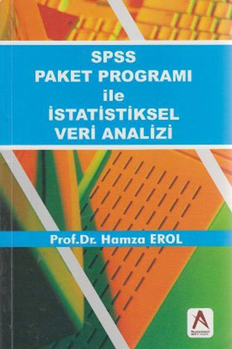 Spss Paket Programı ile İstatistiksel Veri Analizi