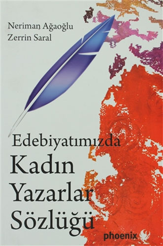 Edebiyatımızda Kadın Yazarlar Sözlüğü