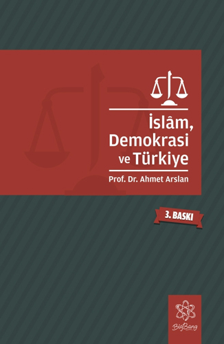 İslam, Demokrasi ve Türkiye