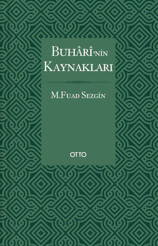 Buhari’nin Kaynakları (Ciltli)