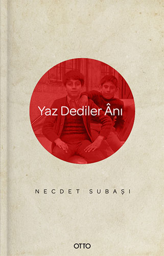 Yaz Dediler Ânı