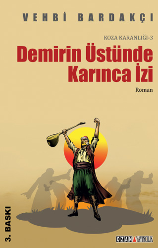 Demirin Üstünde Karınca İzi