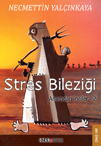 Anamdan İnciler 2: Stres Bileziği