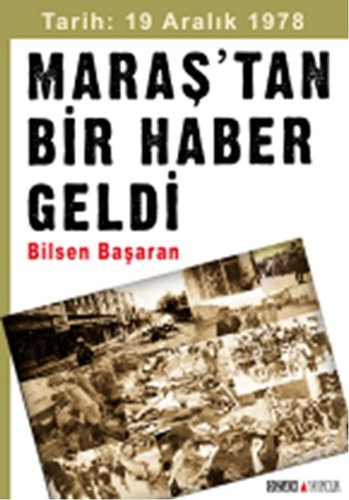 Maraş'tan Bir Haber Geldi