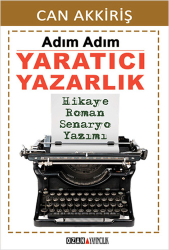 Adım Adım Yaratıcı Yazarlık