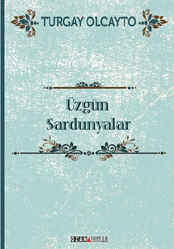 Üzgün Sardunyalar