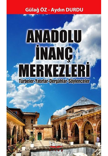 Anadolu İnanç Merkezleri